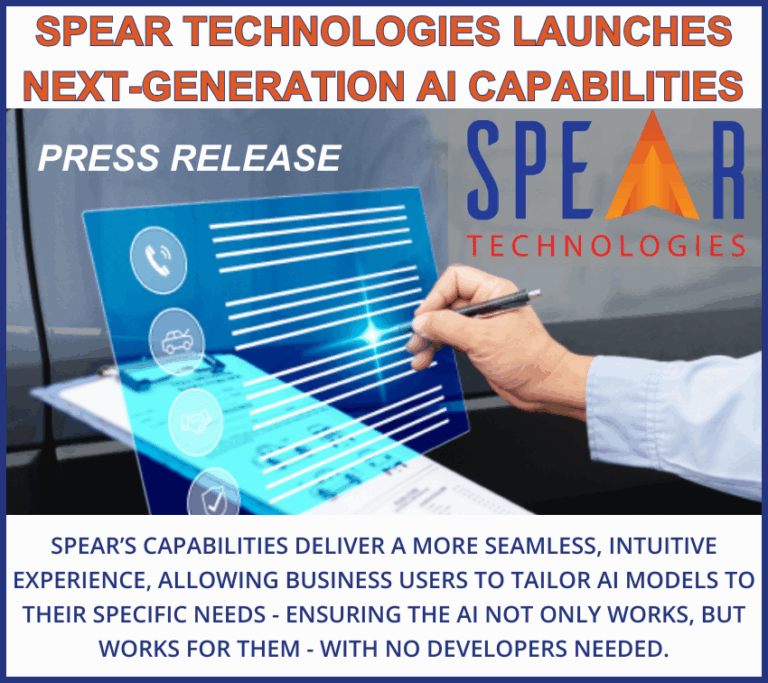 Spear Technologies Launches Next-Generation AI Capabilities to Transform Claims Management and Policy Administration