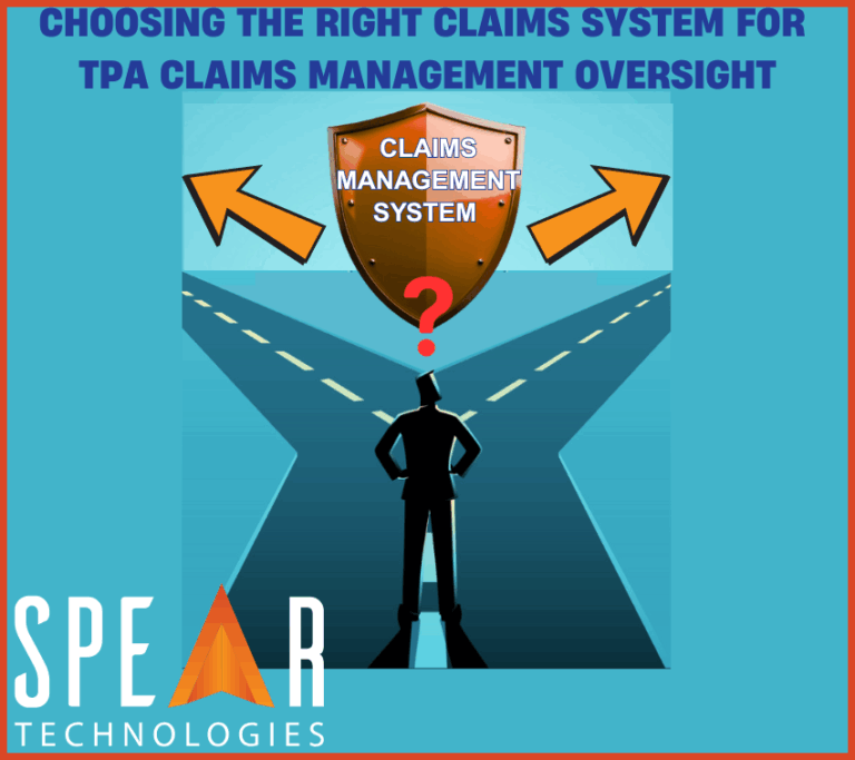 Choosing the Right Claims System for TPA Claims Management Oversight  