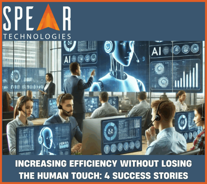 Increasing Efficiency Without Losing the Human Touch