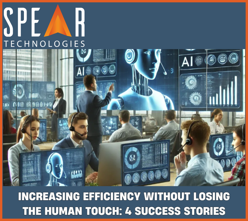 Increasing Efficiency Without Losing the Human Touch