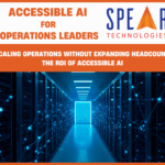 Accessible AI for Scaling Operations