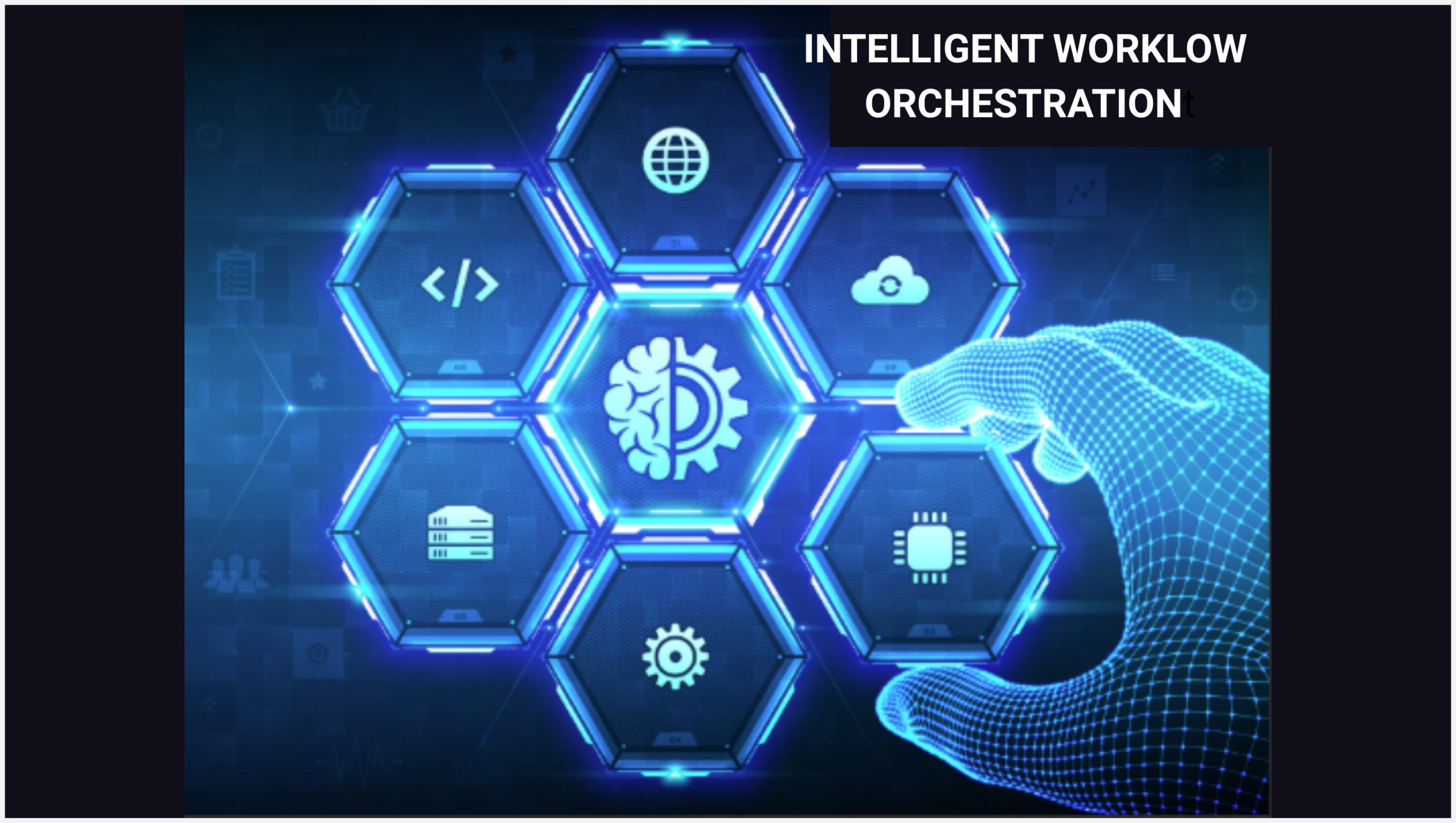 Intelligent Workflow Orchestration