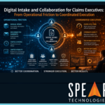 Digital Intake and Collaboration for Claims Executives